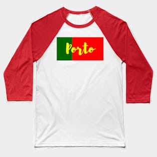 Porto City in Portuguese Flag Colors Baseball T-Shirt